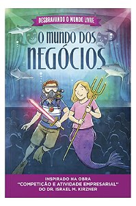 9º ano - Coleção desbravando o mundo livre: o mundo dos negócios