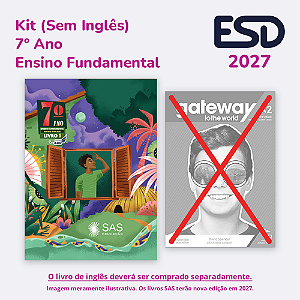 Kit Integrado Livros 7º ano (Sem Inglês) SAS ESD 2027