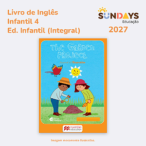 [SUNDAYS] Livro The Garden Project / Observation- Inf. 4 (Integral) 2027