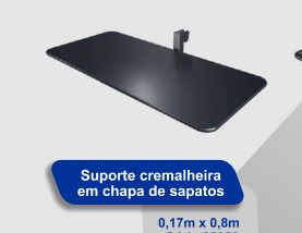 Suporte Cremalheira em Chapa p/ Sapato Branco - Padrão