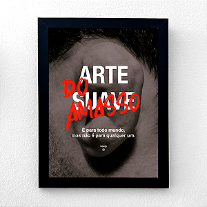 QUADRO ARTE DO AMASSO