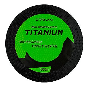 Linha Monofilamento Titanium Nylon 500mts - Crown