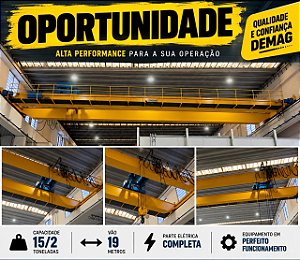 Ponte Rolante Demag 15/2 toneladas 19 metros de vão