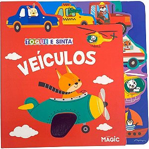 Livro infantil ilustrado toque e sinta veiculos 10pgs - magic kids (unidade)