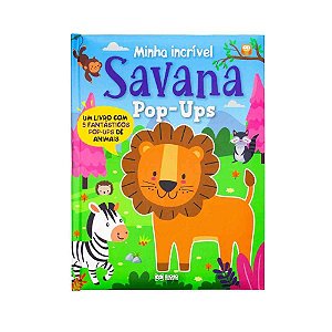 Livro infantil ilustrado meu incrivel pop-up da savana - bicho esperto (unidade)