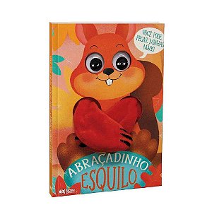 Livro brinquedo ilustrado abracadinho esquilo dedoche - bicho esperto (unidade)