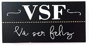 Placa monocromática com frase