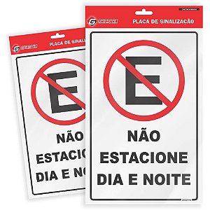 Placa de Sinalização "não Estacione DIA/NOITE" 16X25CM - Pacote com 5 Unidades