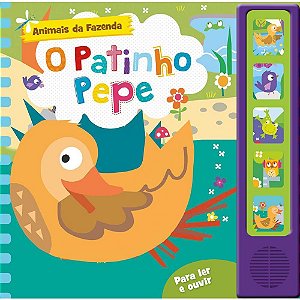 Livro Sonoro o Patinho Pepe 19X19CM - 6 Páginas com 5 Botões