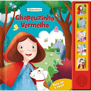 Livro Sonoro Chapéuzinho Vermelho 19X19 6PG