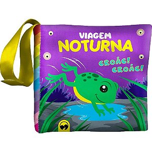 Livro Infantil de Pano Ilustrado - Viagem Noturna - Bebê Feliz