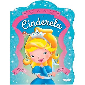 Livro Infantil Ilustrado Cinderela Recortado - 16 Páginas