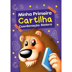 Livro Cartilha Coordenação Motora 64 Páginas 20X27CM - Série Minha Primeira Cartilha