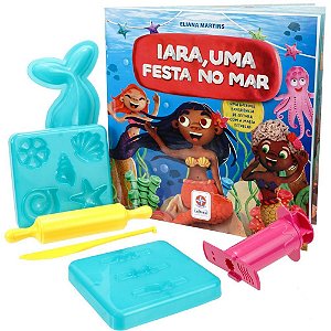 Livro Brinquedo Ilustrado Iara: UMA Festa NO MAR com Massa