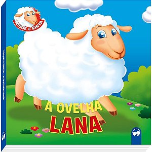 Livro Infantil Ilustrado Toque e Sinta a Ovelha Lana