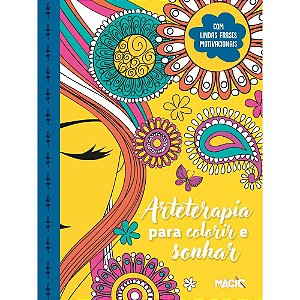 Livro de Colorir Arteterapia Colorir e Sonhar