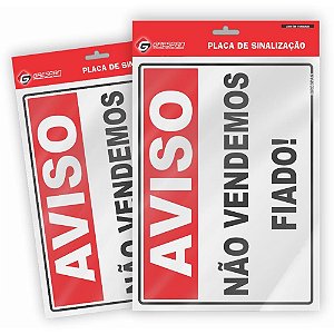 Placa de Sinalização Aviso Não Vendemos Fiado 15X20CM Pacote com 05