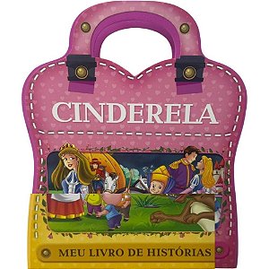 Livro Infantil Ilustrado Maleta EVA Cinderela 20X24CM com 25 Páginas