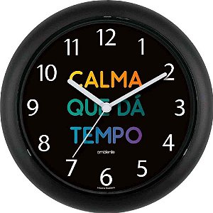 Relógio de Parede RED. Calma Que da Tempo 24,5CM