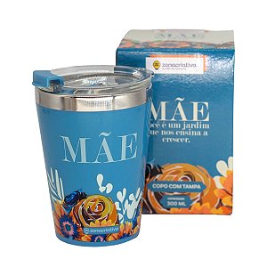 Copo Térmico 300ml Mãe - Estampa Floral, Tampa Vedada e Mensagem Especial Zona Criativa