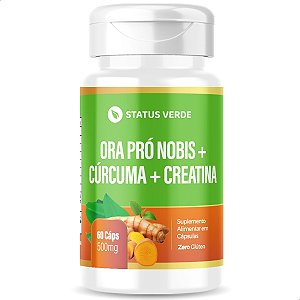 Ora Pro Nóbis + Cúrcuma + Creatina 60 Cáps - Status Verde