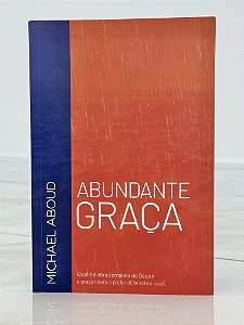 Abundante Graça - Michael Aboud