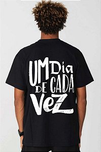CAMISETA UM DIA DE CADA VEZ