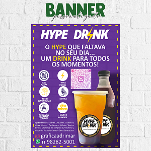 Banner Hype Drink (Vários Modelos e tamanhos) PERSONALIZADO