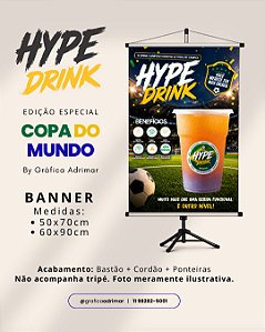 Banner Hype Drink | Edição COPA DO MUNDO | Pronta Entrega