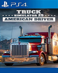 Truck Simulator 25 American Driver PS4 Mídia Digital