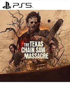 The Texas Chain Saw Massacre PS5 Digital