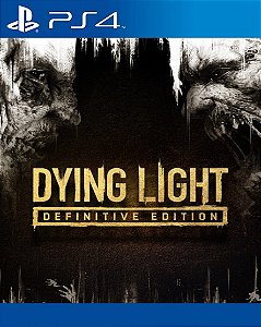 Dying Light Definitive Edition para PS4