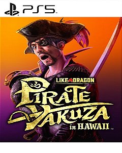 Like a Dragon Pirate Yakuza in Hawaii para PS5
