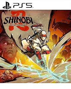 SHINOBI: Art of Vengeance PS5 Mídia Digital