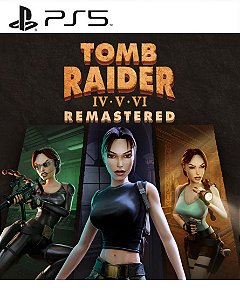 Tomb Raider IV-VI Remastered PS5 Mídia Digital