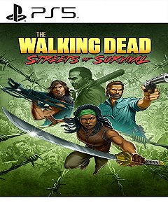 The Walking Dead: Streets of Survival PS5 Mídia Digital