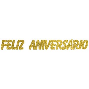 FAIXA DECORATIVA FELIZ ANIVÉSARIO - GLITTER DOURADO -