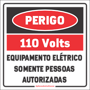 Etiqueta Perigo 110V Equipamento Elétrico Somente Pessoas Autorizadas (10 und)