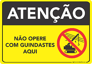 Placa Atenção Não Opere Com Guindastes Aqui