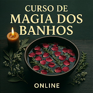 Curso Magia dos Banhos