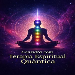 Consulta Terapia Espiritual Quântica - 60 minutos