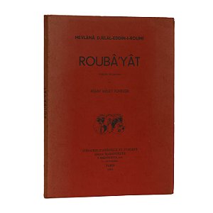 Roubâ'yât - Mevlânâ Djelâl-Eddîn-I-Roûmî