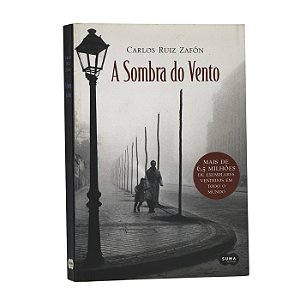 A Sombra do Vento - Carlos Ruiz Zafón