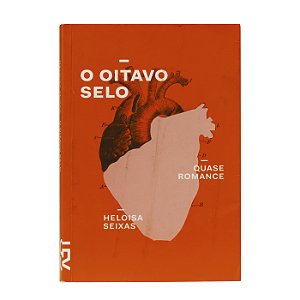 O Oitavo Selo - Heloisa Seixas