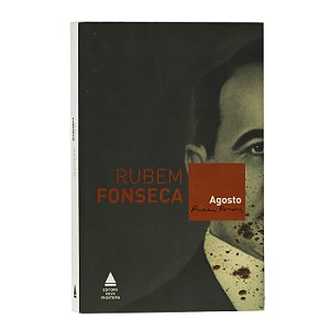 Agosto - Rubem Fonseca