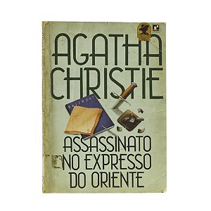 Assassinato no expresso do oriente - Agatha Christie