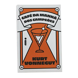 Café da manhã dos campeões - Kurt Vonnegut