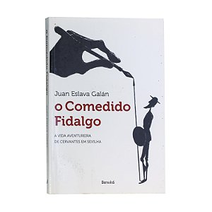 O Comedido Fidalgo - Juan Eslava Galán
