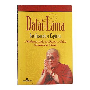 Dalai-Lama: Pacificando o espírito