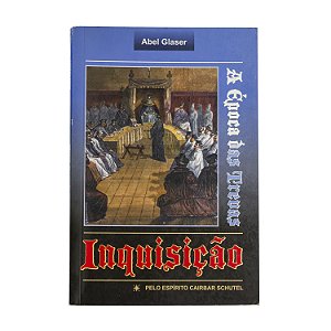 Inquisição - Abel Glaser